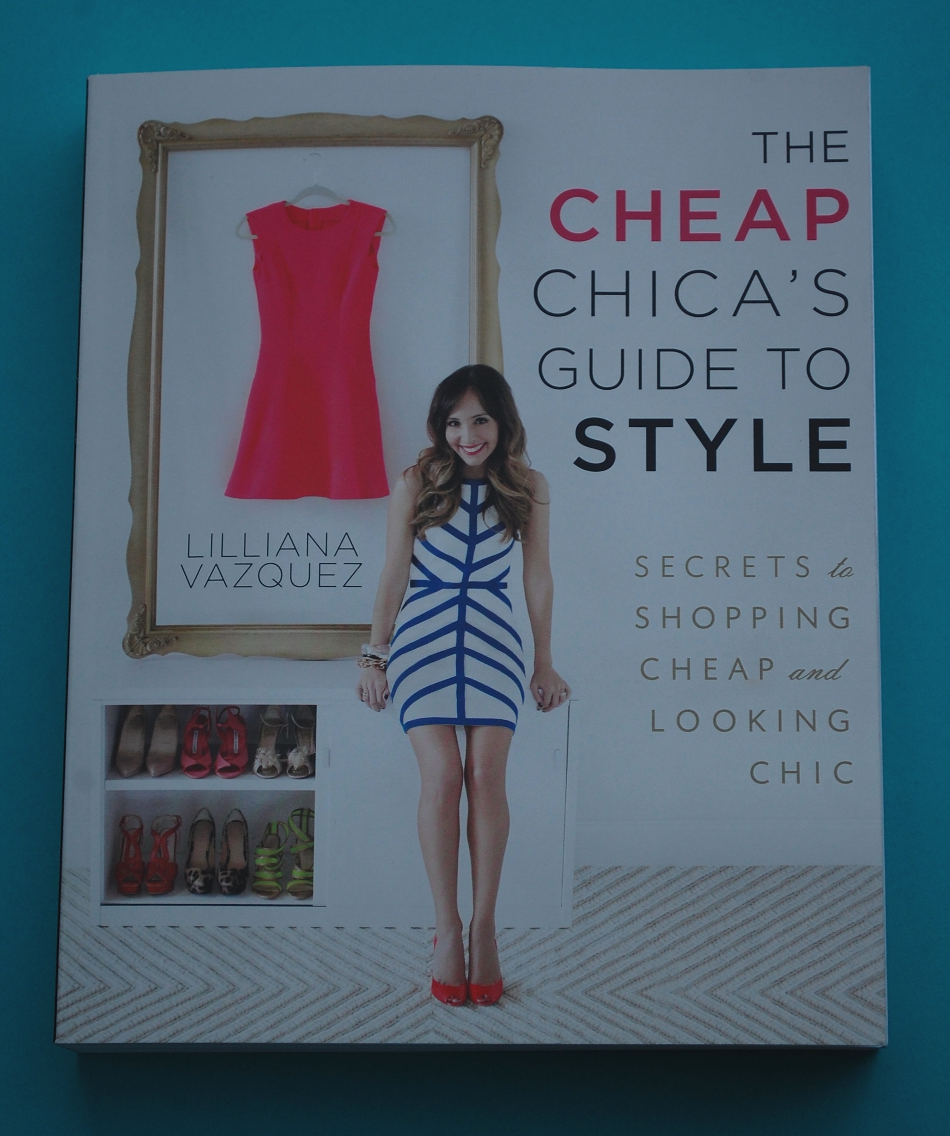 The Cheap Chica’s Guide to Style